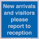 new-arrivals-and-visitors-please-report-to-reception~